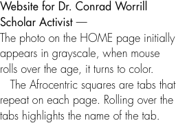 Website for Dr. Conrad Worrill